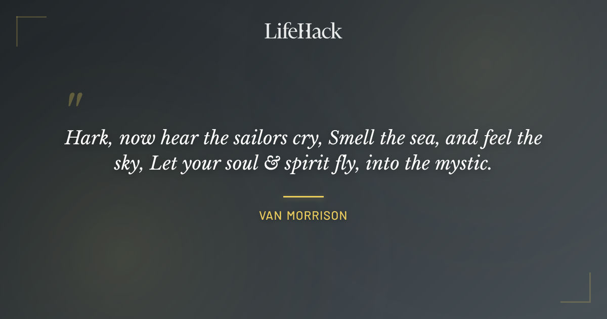 Quote by Van Morrison