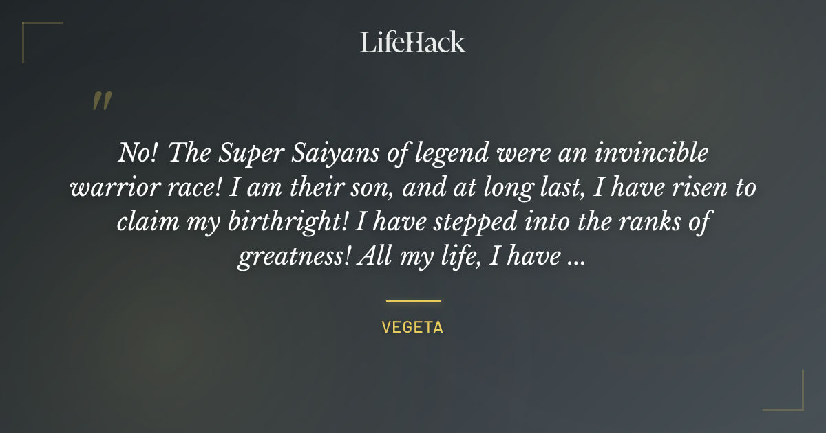 Quote by Vegeta