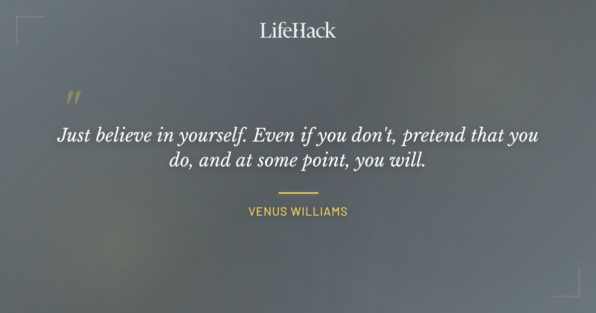 Quote by Venus Williams