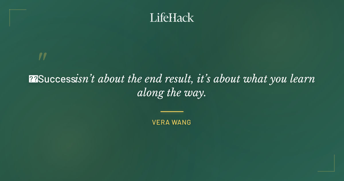 Quote by Vera Wang
