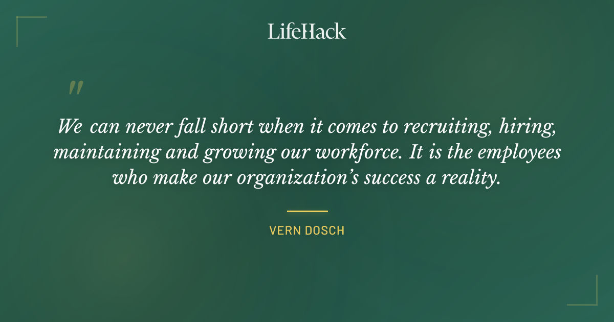Quote by Vern Dosch