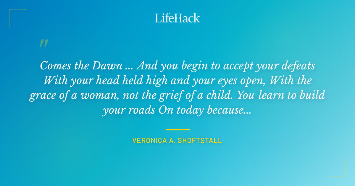 Quote by Veronica A. Shoftstall