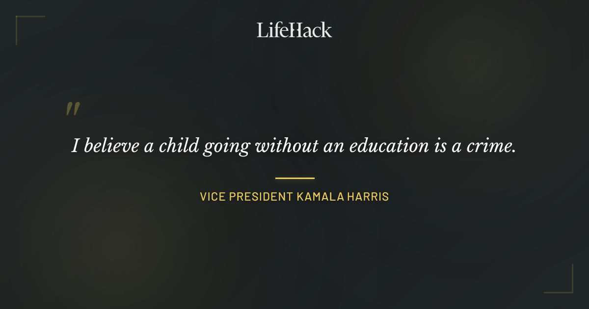 Quote by Vice President Kamala Harris