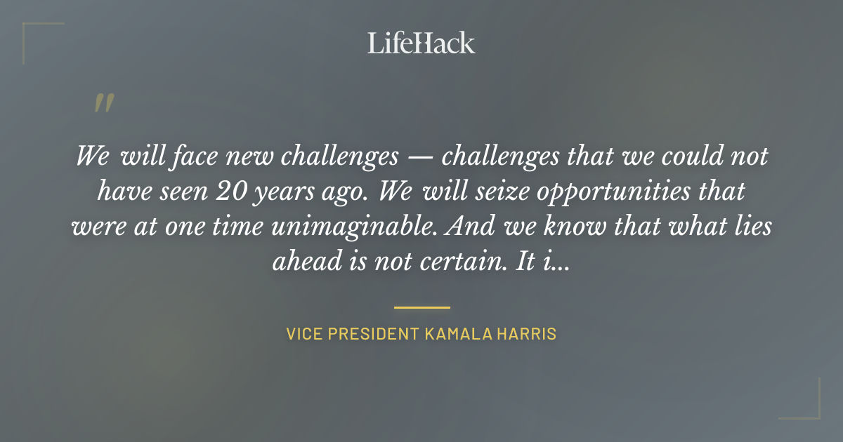 Quote by Vice President Kamala Harris