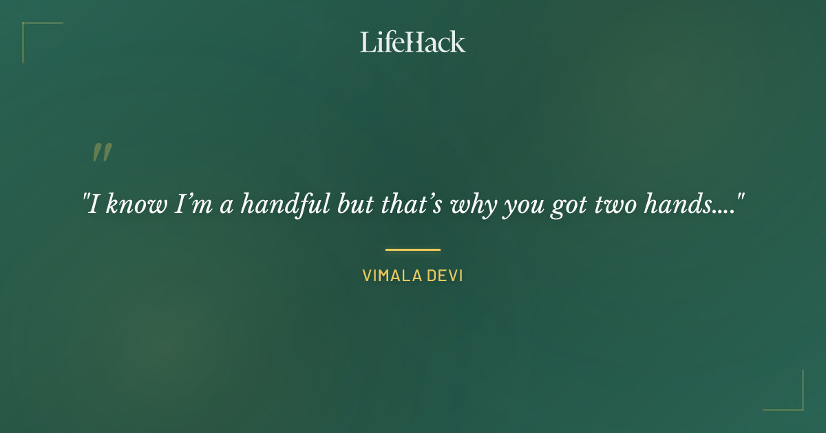Quote by Vimala Devi