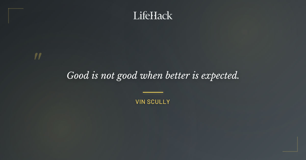 Quote by Vin Scully