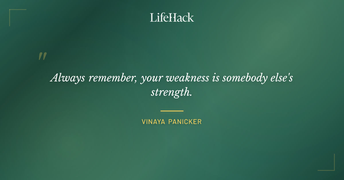 Quote by Vinaya Panicker