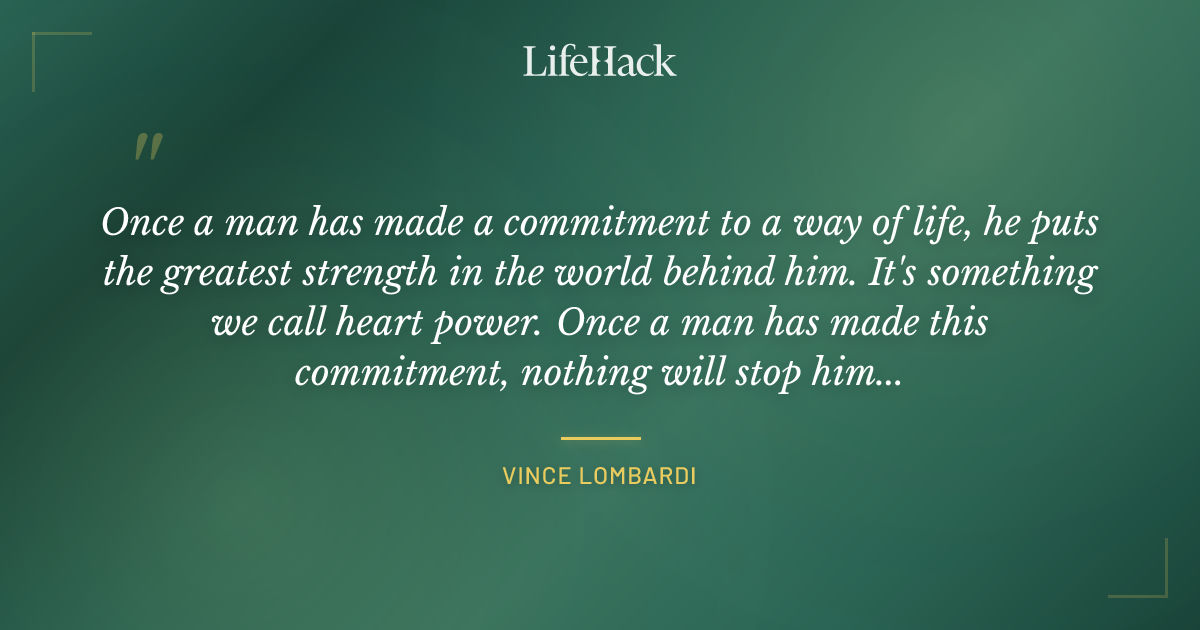 Quote by Vince Lombardi