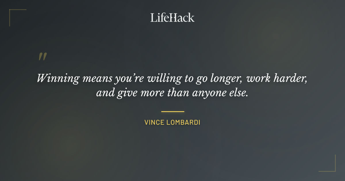Quote by Vince Lombardi