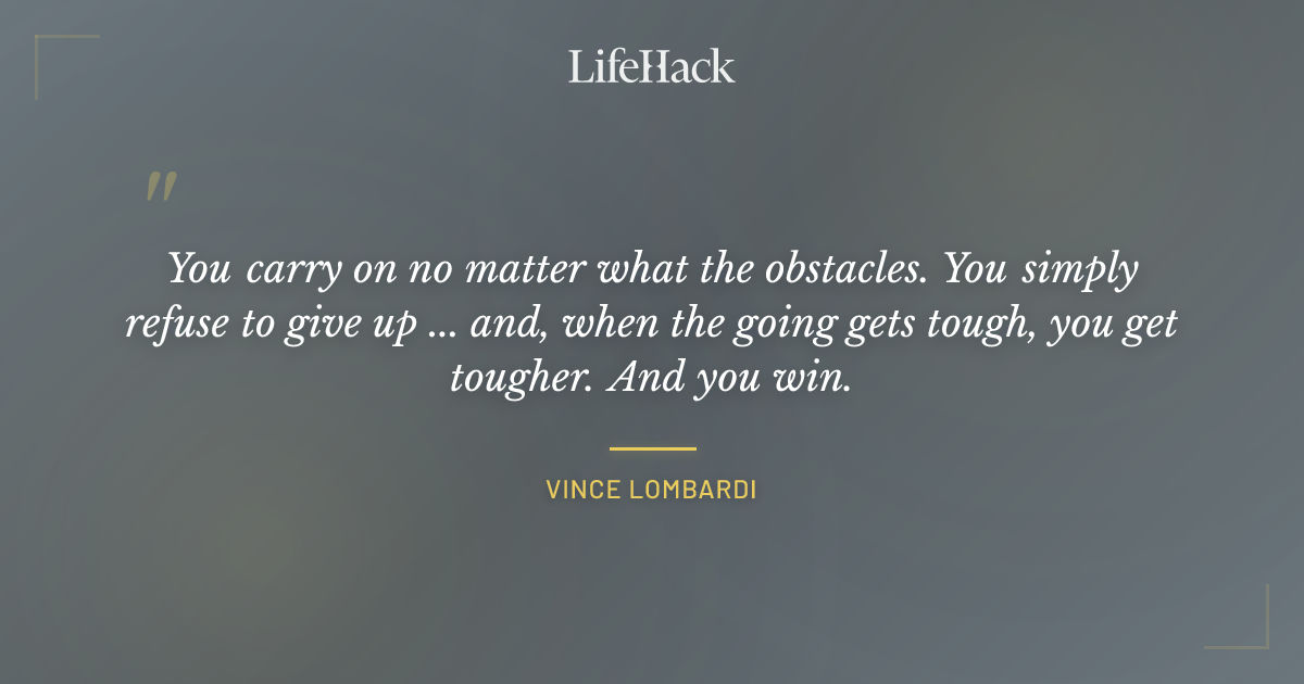 Quote by Vince Lombardi