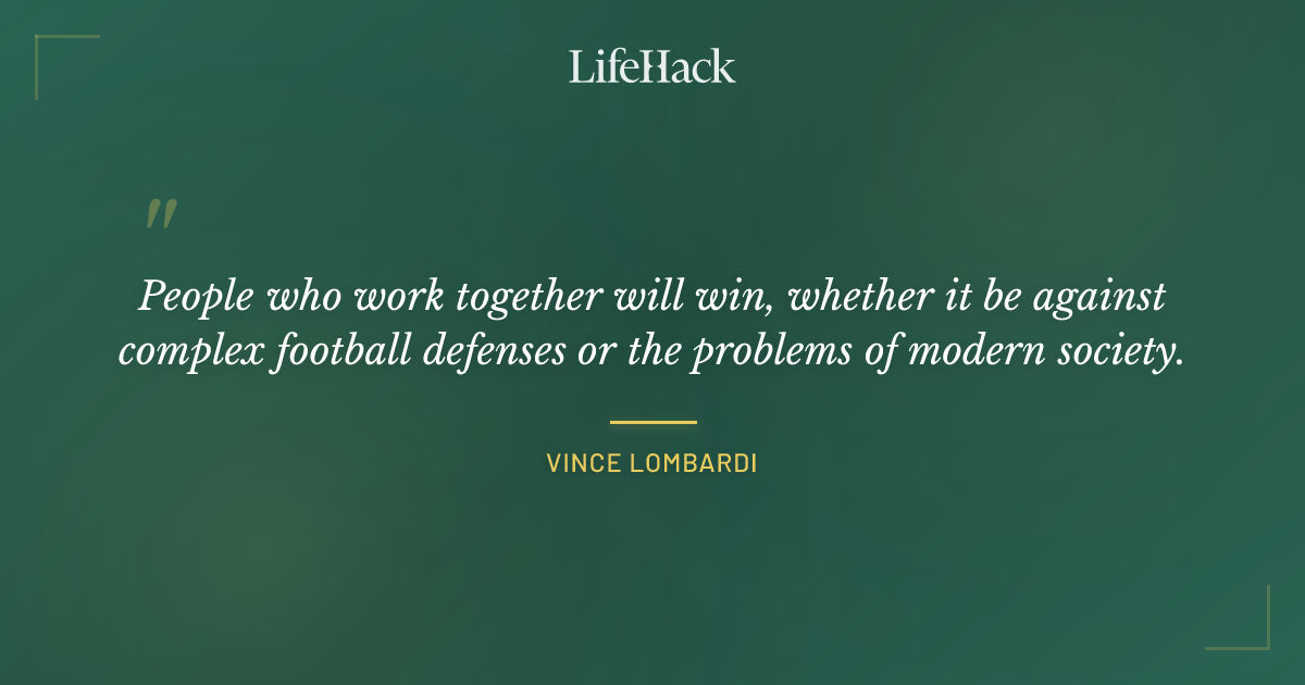 Quote by Vince Lombardi