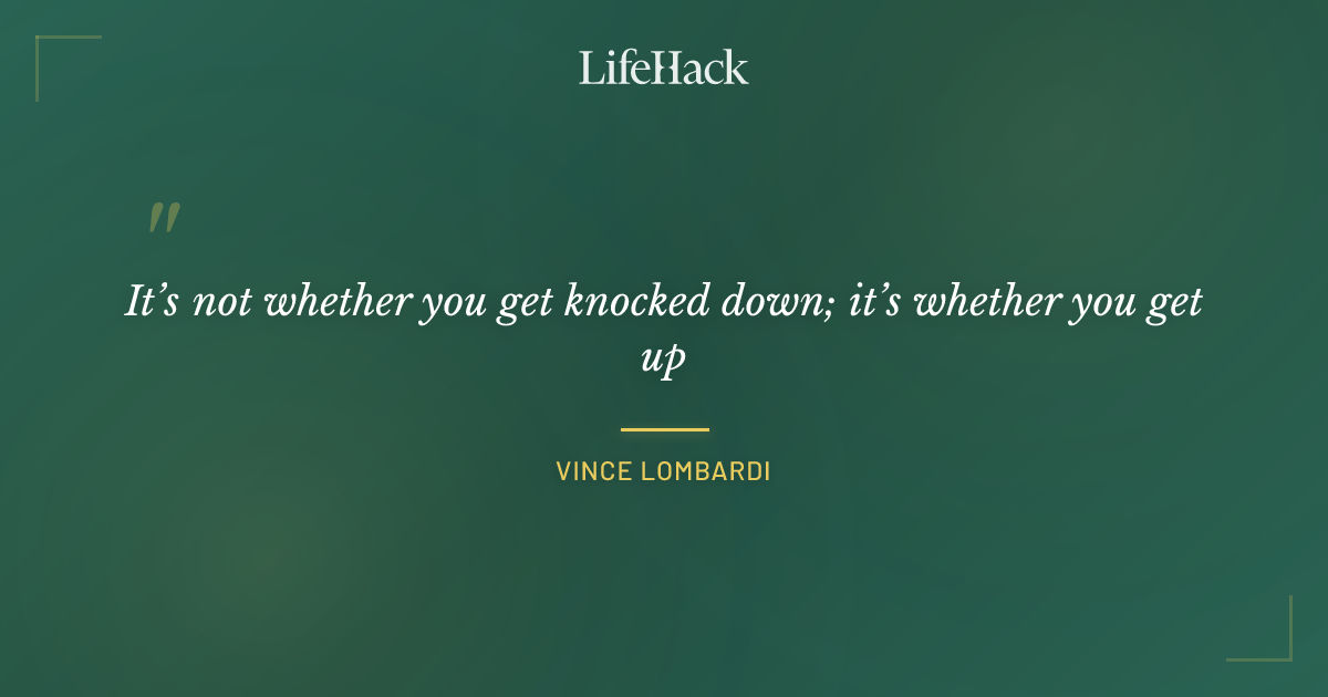 Quote by Vince Lombardi
