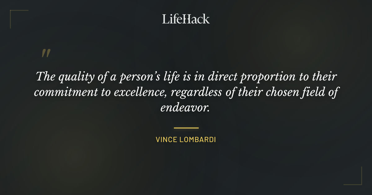 Quote by Vince Lombardi