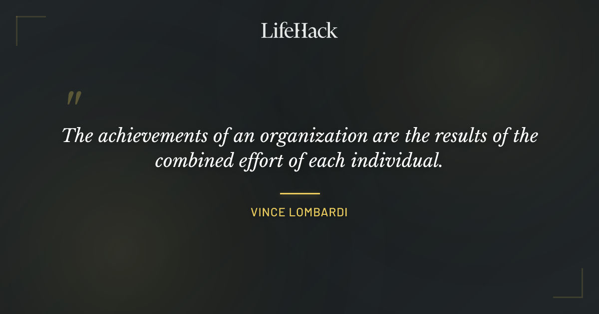 Quote by Vince Lombardi