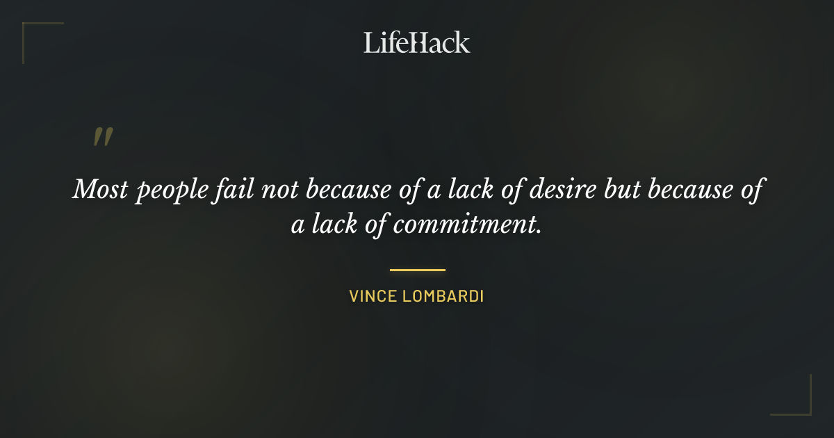 Quote by Vince Lombardi