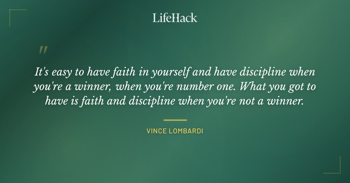 Quote by Vince Lombardi