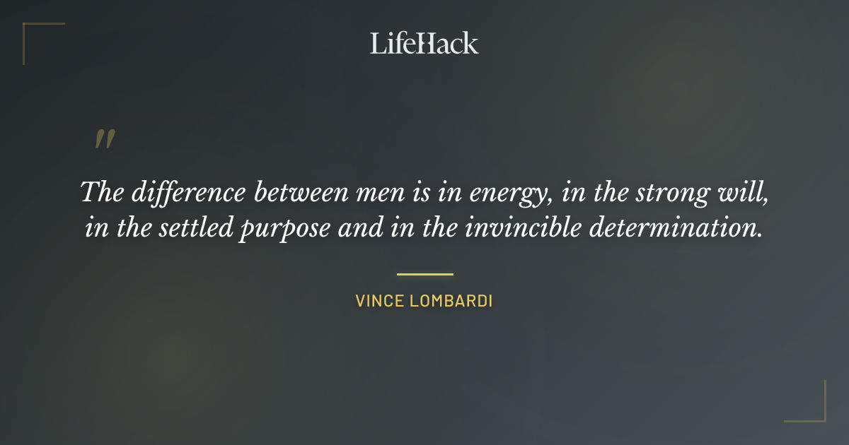 Quote by Vince Lombardi
