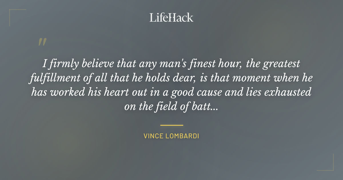 Quote by Vince Lombardi