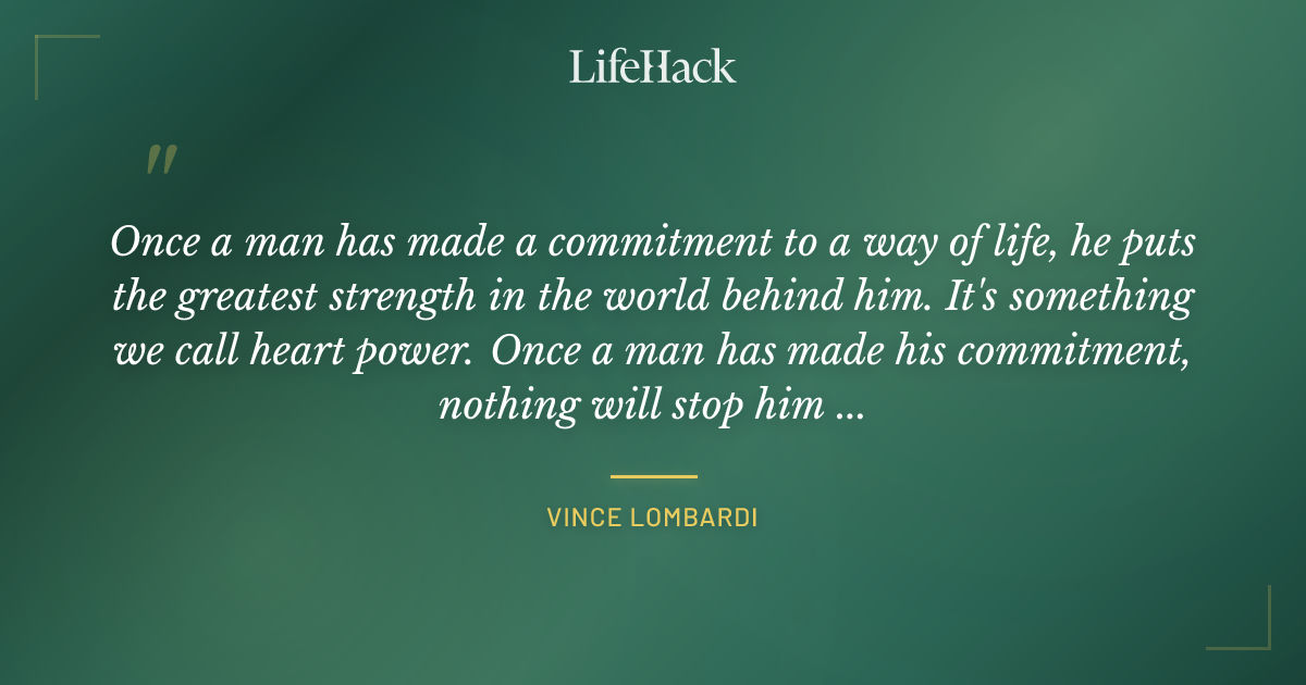 Quote by Vince Lombardi