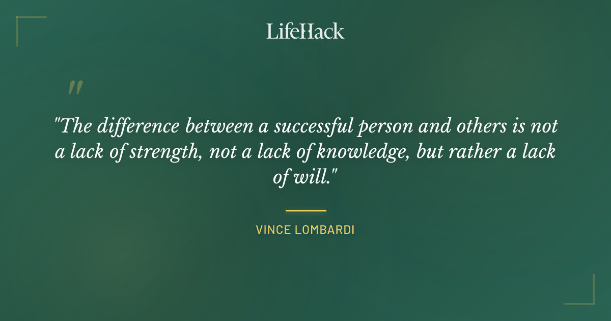 Quote by Vince Lombardi