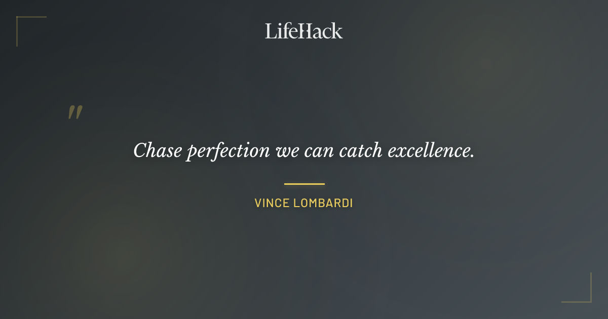 Quote by Vince Lombardi