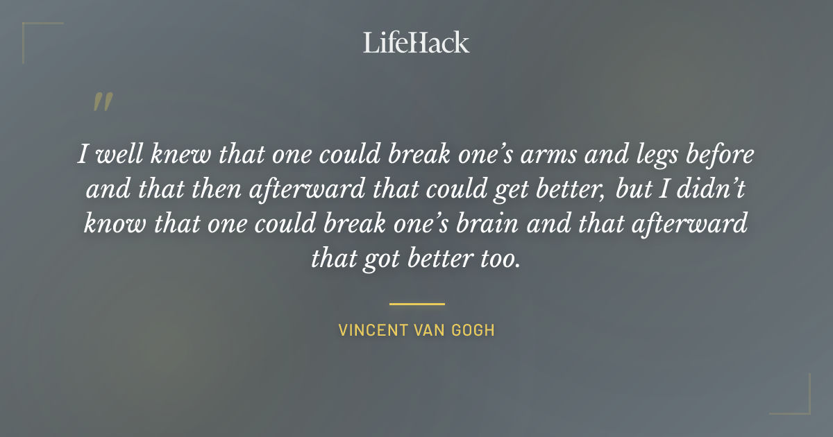 Quote by Vincent van Gogh
