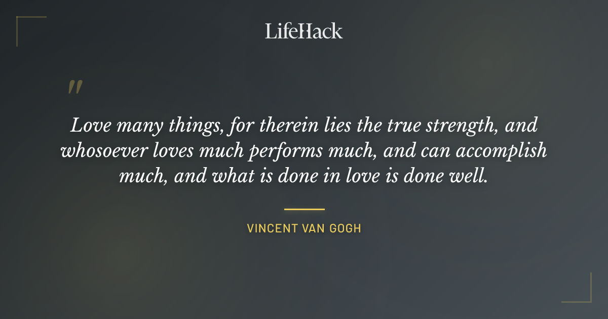 Quote by Vincent van Gogh