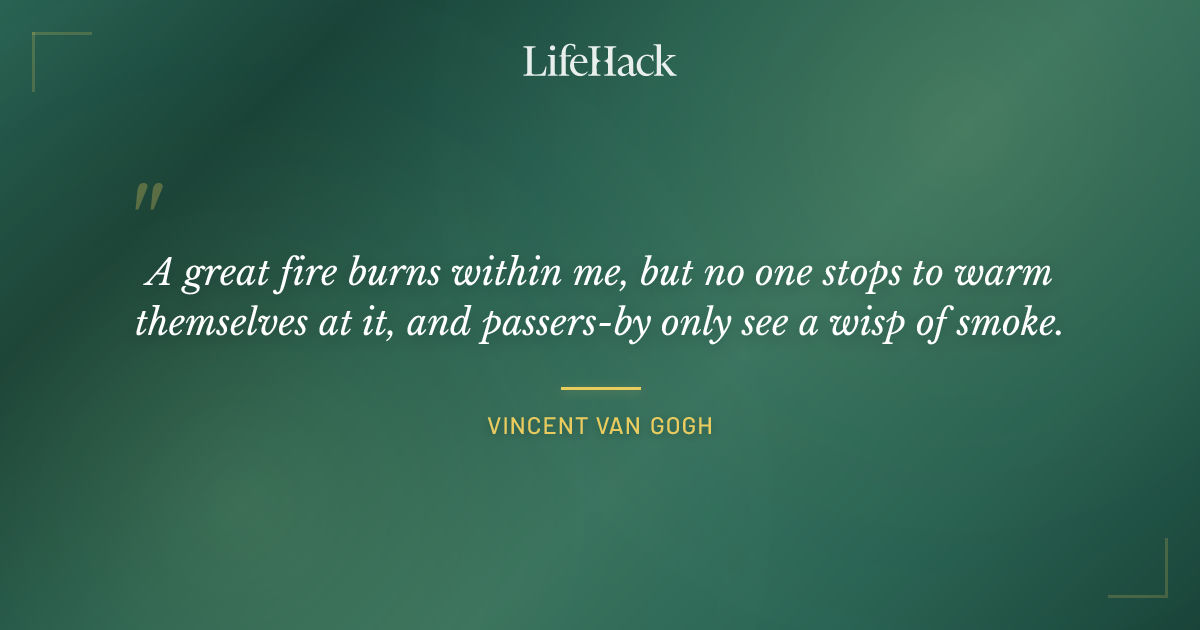 Quote by Vincent van Gogh