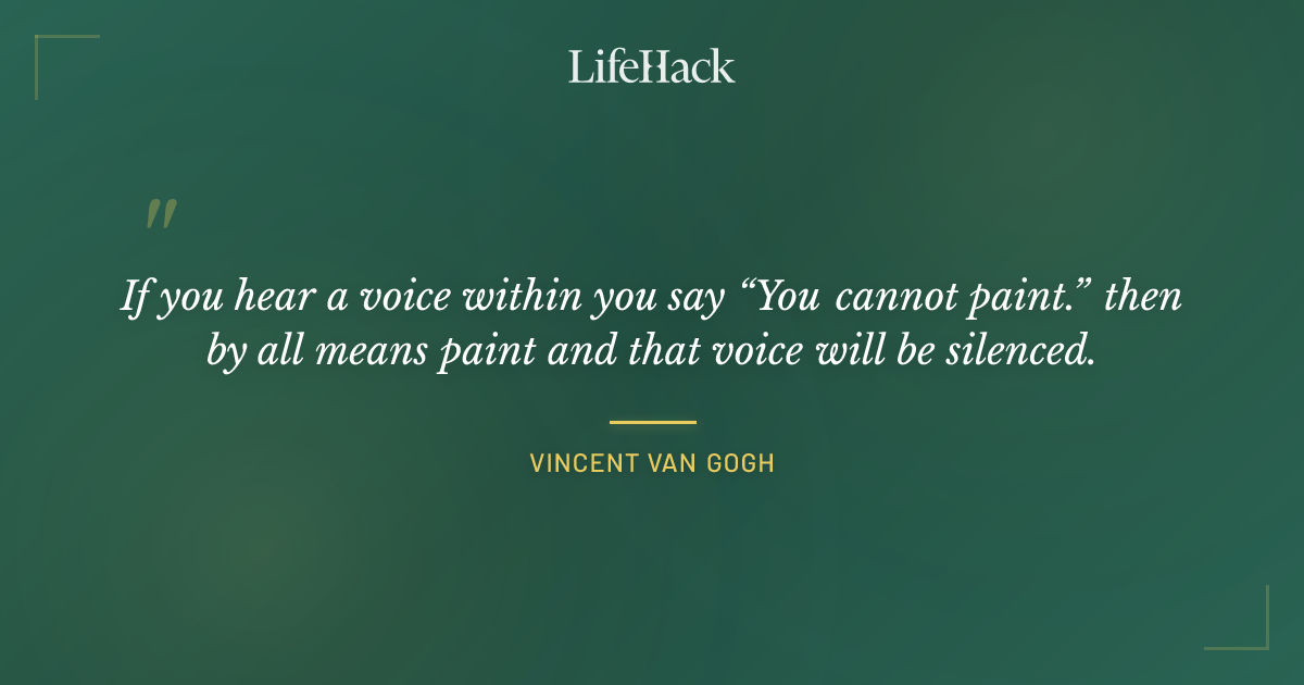 Quote by Vincent van Gogh