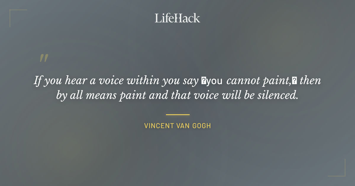 Quote by Vincent van Gogh