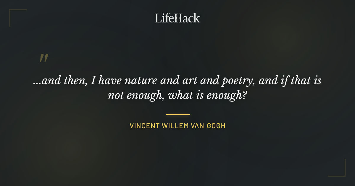 Quote by Vincent Willem van Gogh