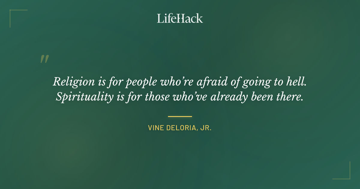 Quote by Vine Deloria, Jr.