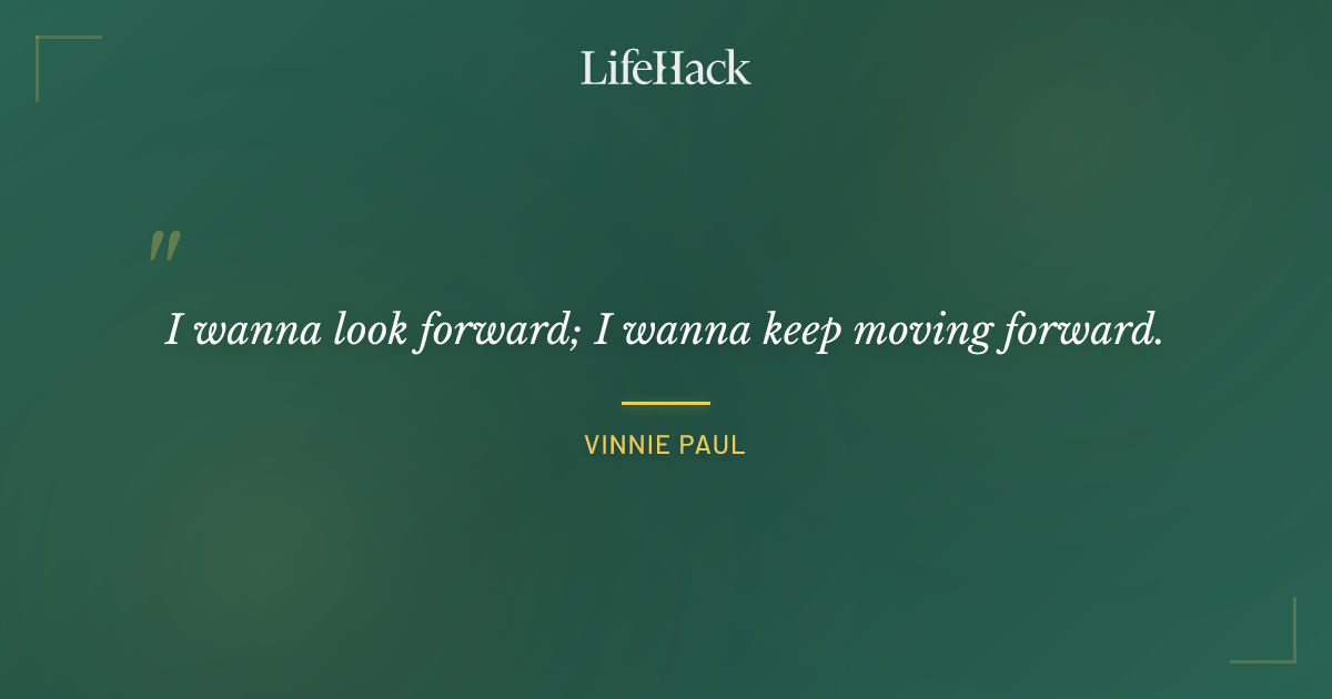 Quote by Vinnie Paul