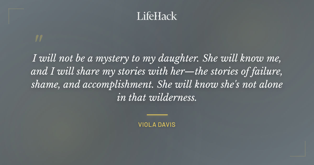 Quote by Viola Davis