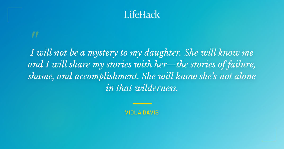Quote by Viola Davis