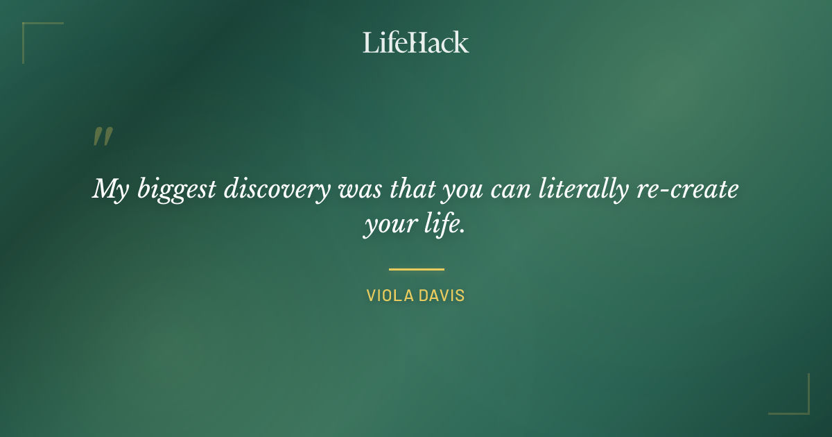 Quote by Viola Davis