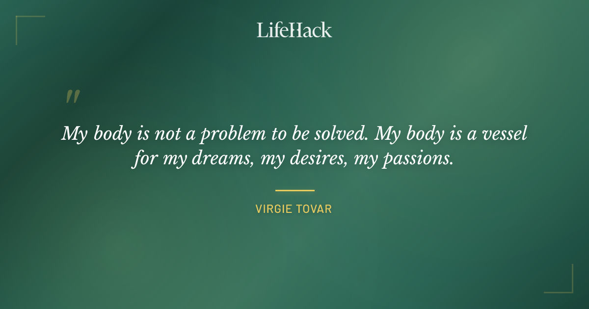 Quote by Virgie Tovar