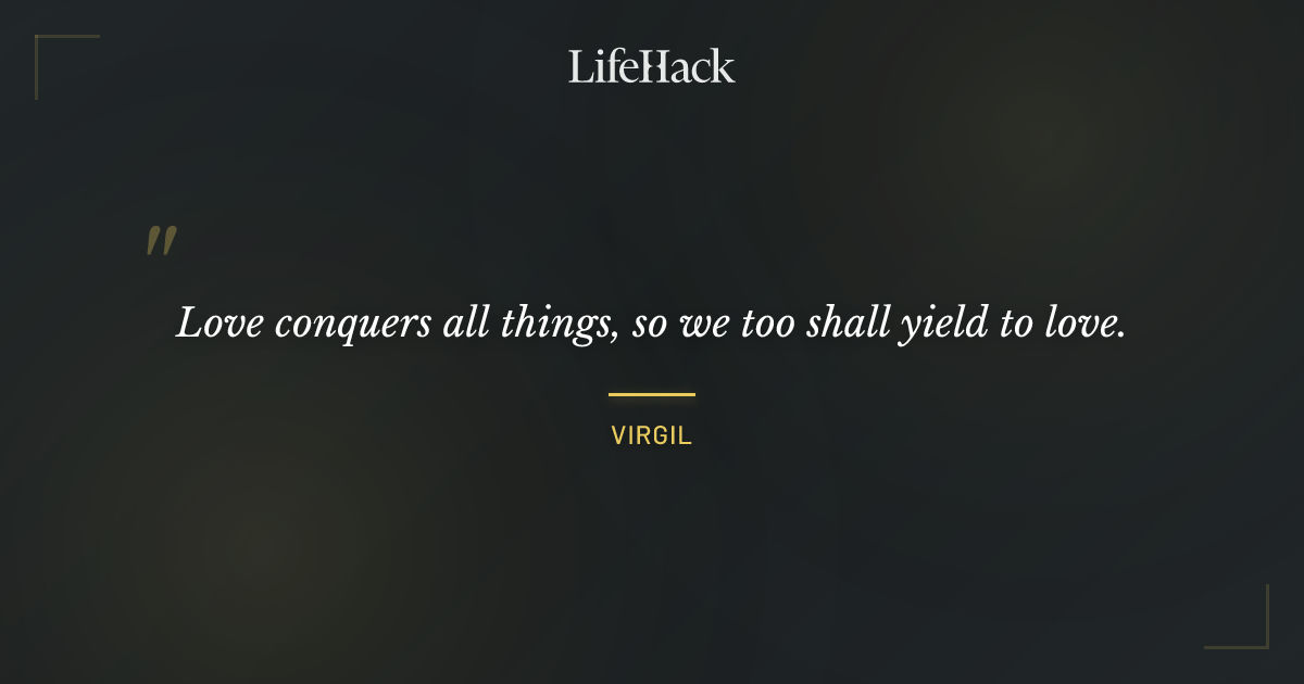 Quote by Virgil