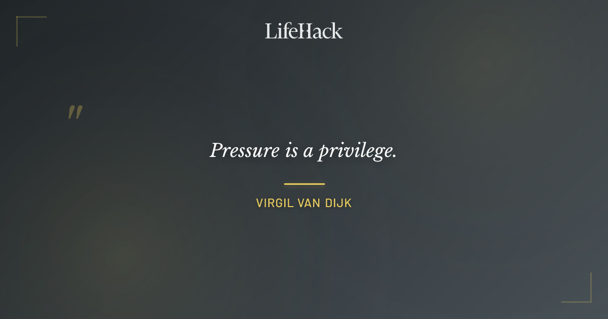 Quote by Virgil van Dijk