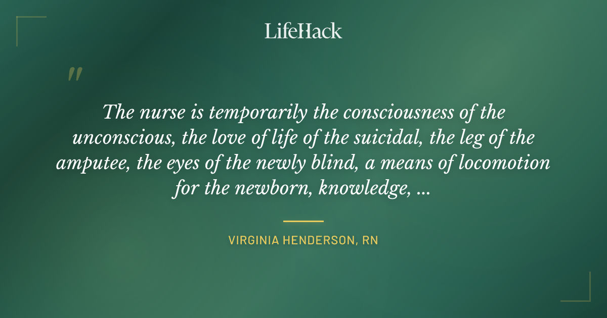 Quote by Virginia Henderson, RN