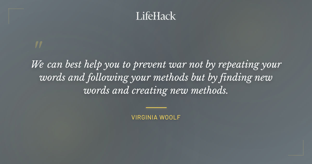 Quote by Virginia Woolf