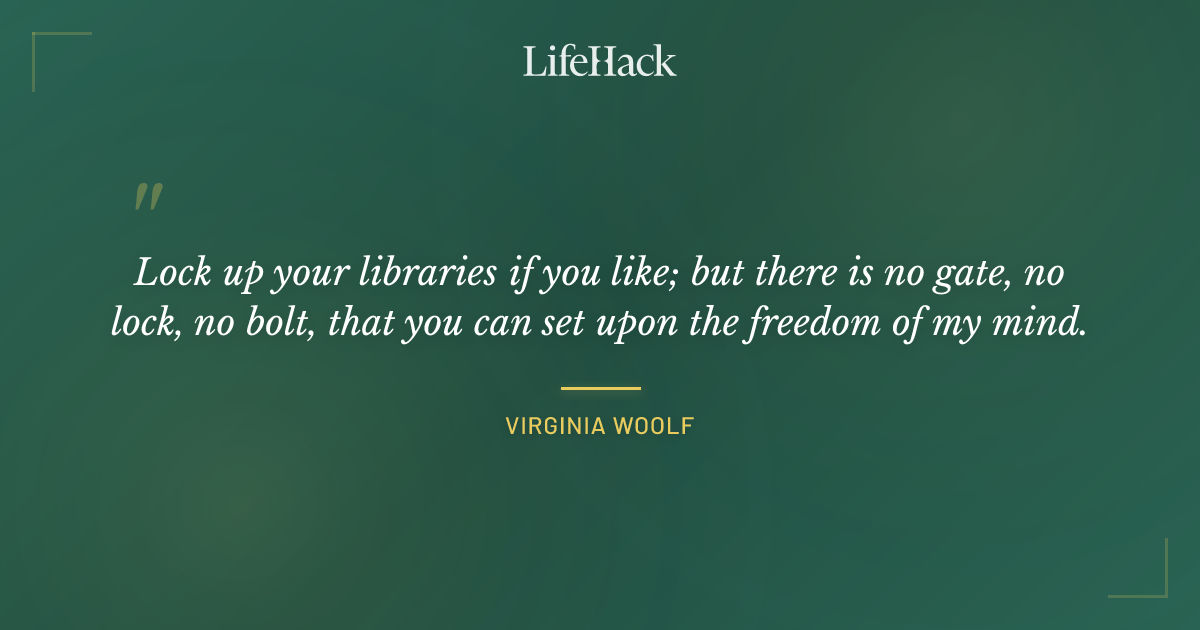 Quote by Virginia Woolf