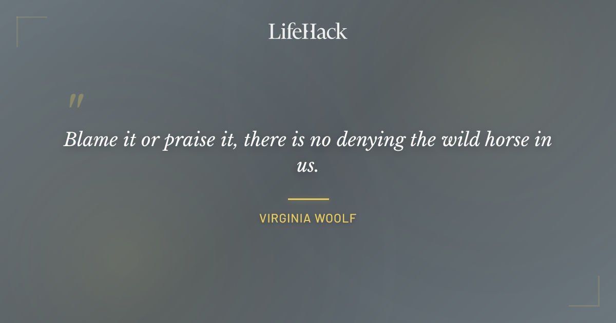 Quote by Virginia Woolf
