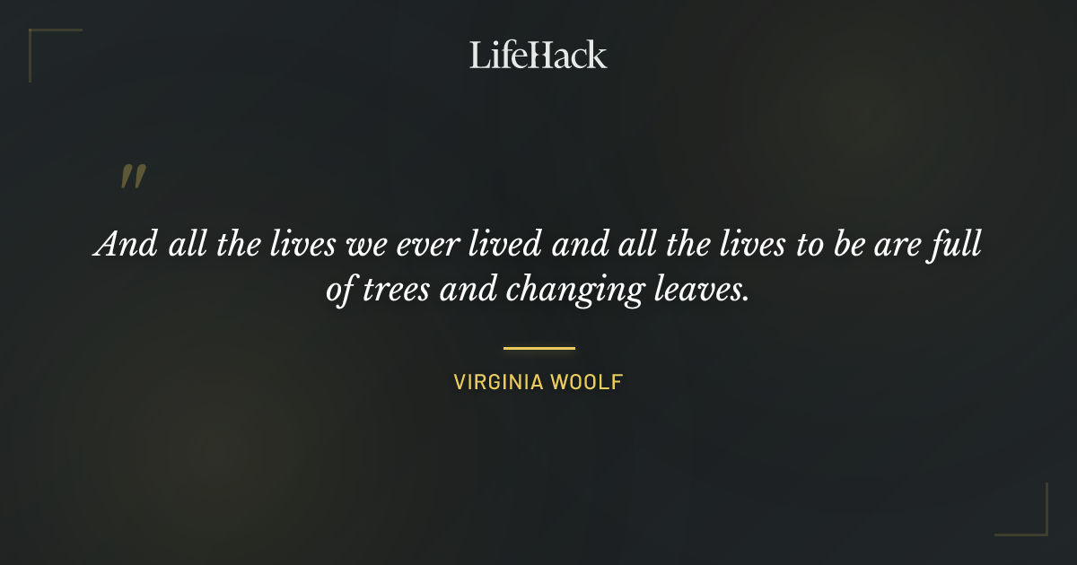 Quote by Virginia Woolf