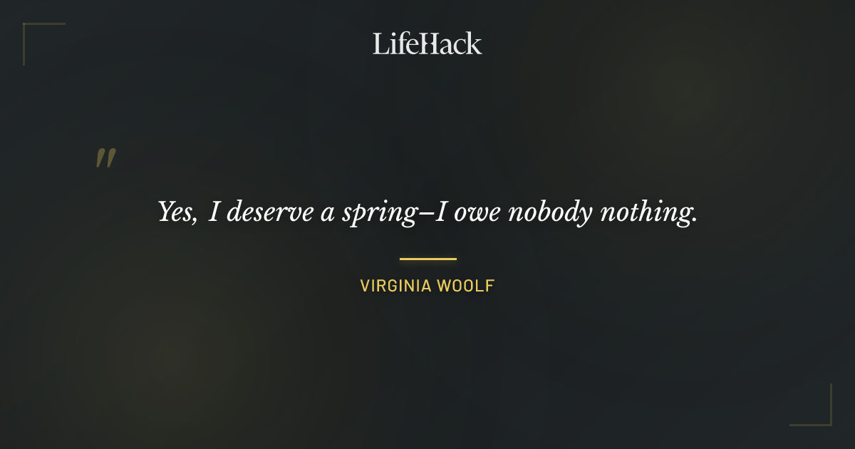 Quote by Virginia Woolf