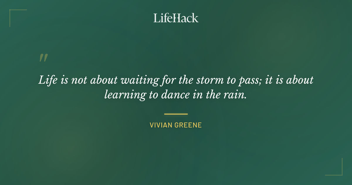 Quote by Vivian Greene