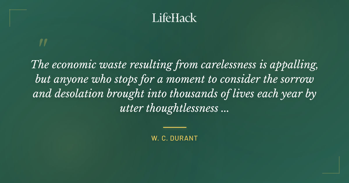 Quote by W. C. Durant