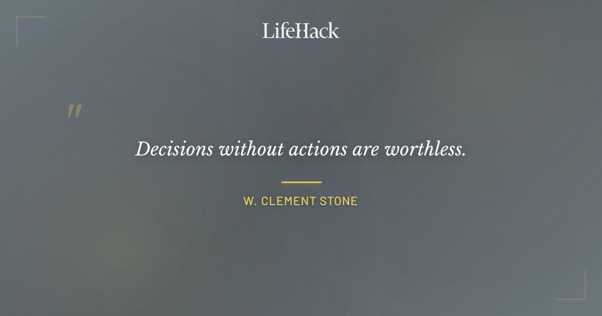 Quote by W. Clement Stone