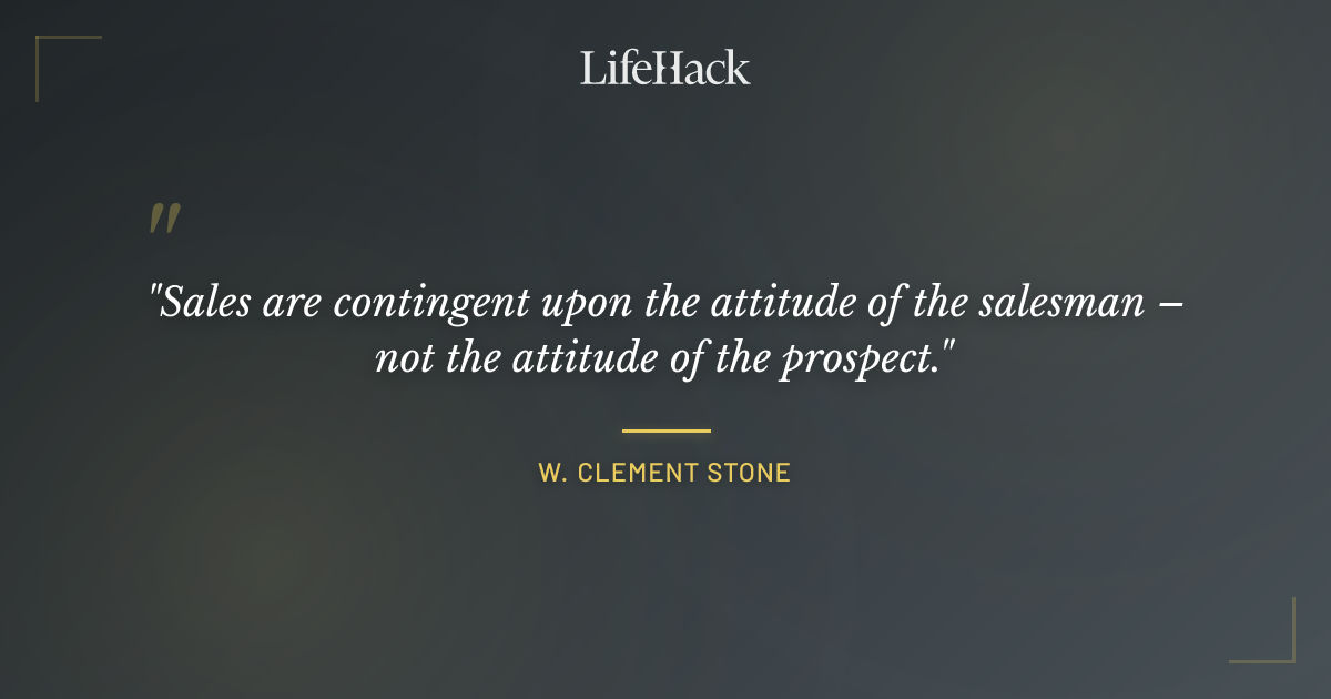 Quote by W. Clement Stone