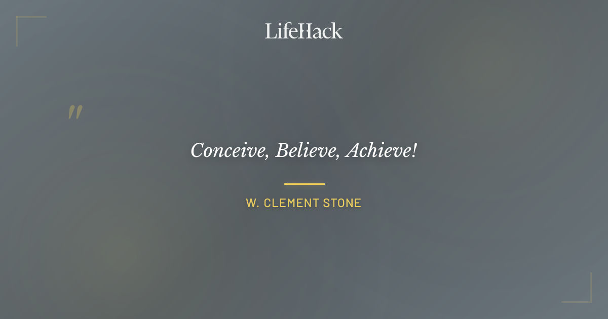 Quote by W. Clement Stone